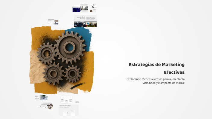 Estrategias de Marketing Efectivas by Rafael Sánchez on Prezi