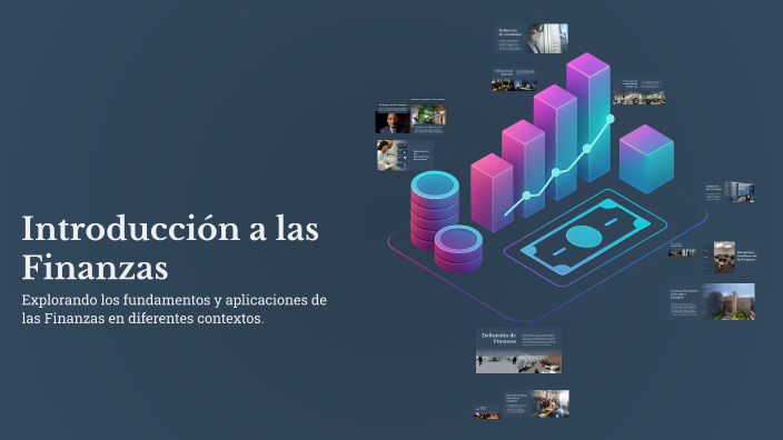 Introducción a las Finanzas by Andrea Herrera on Prezi