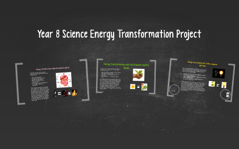 energy transformation experiments year 8