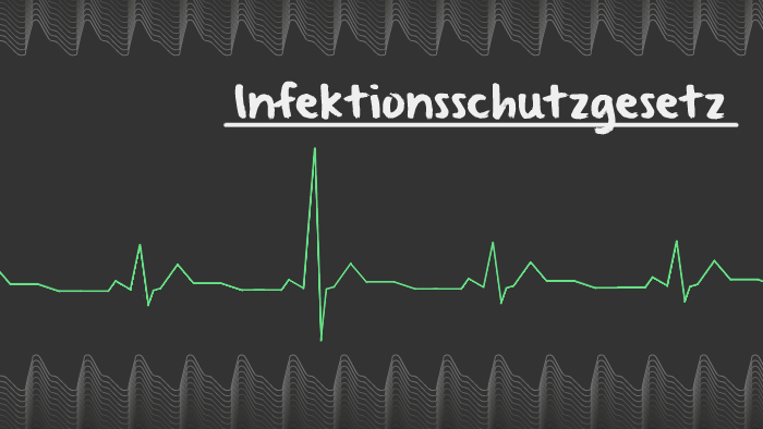 Infektionsschutzgesetz / Das Infektionsschutzgesetz (IfSG ...