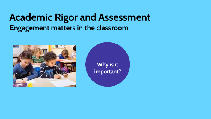 Academic Rigor Chart Academic Rigor and Assessment by Chris Calloway on Prezi