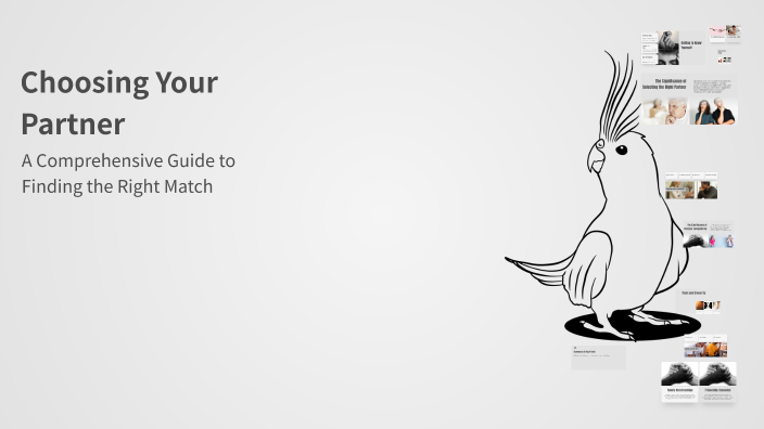 Choosing Your Partner by on Prezi