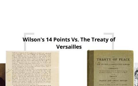 differences between wilson's 14 points and the treaty of versailles