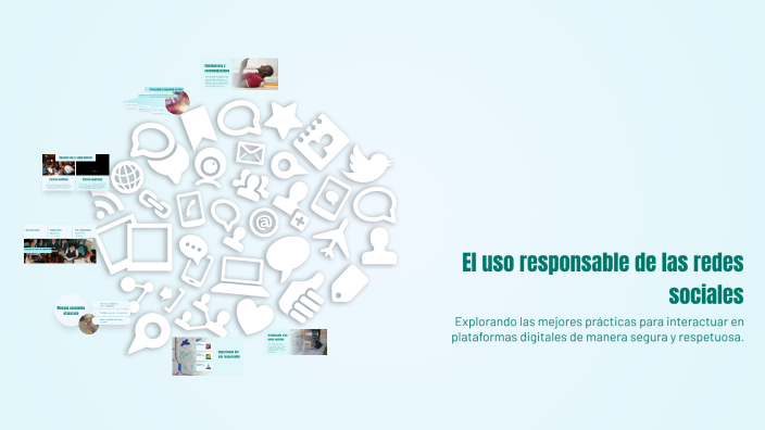 El uso responsable de las redes sociales by Luz Valeria Lopez Moctezuma ...