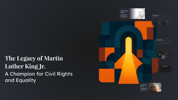 The Legacy of Martin Luther King Jr. by Leon Wynen on Prezi