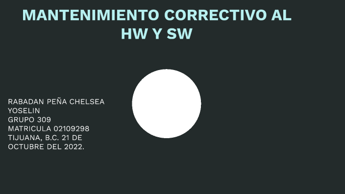 Mantenimiento Correctivo al HW y SW by CHELSEA YOSELIN RABADAN PEÑA on ...