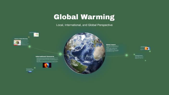 Global Warming by Juan Mejia on Prezi