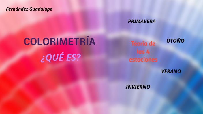 Colorimetrìa by guadalupe fernandez on Prezi