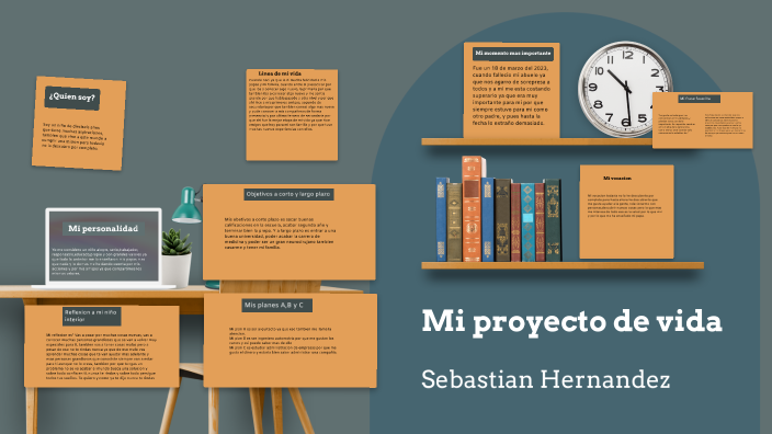 Mi proyecto de vida by Sebastian Hernandez on Prezi