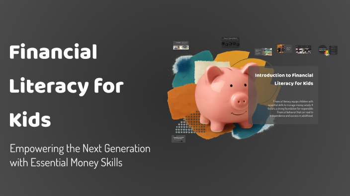 Financial Literacy for Kids by Deepak Kaltari on Prezi