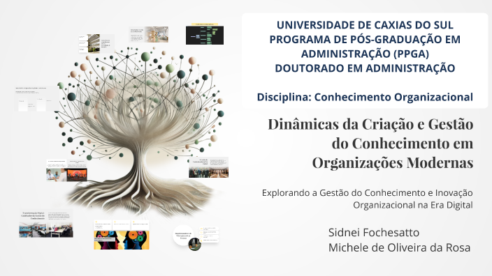 Dinâmicas da Criação e Gestão do Conhecimento em Organizações Modernas ...