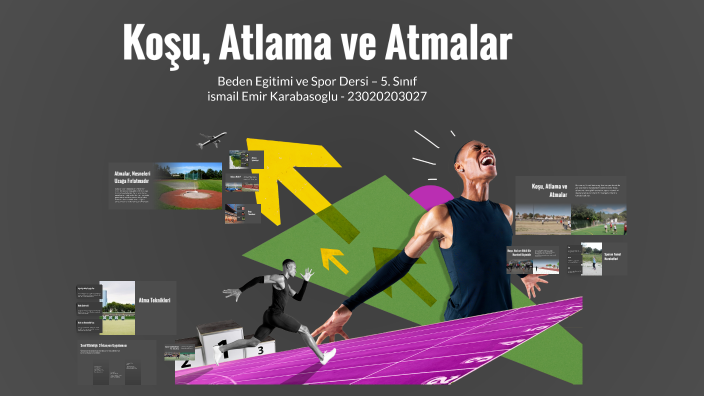 Koşu, Atlama ve Atmalar by emir karabasoglu on Prezi