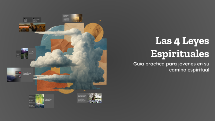 Las 4 Leyes Espirituales by Abner Yahir Andino Bendaña on Prezi