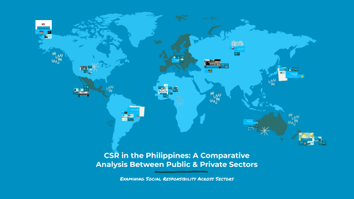 CSR in the Philippines: A Comparative Analysis Between Public & Private ...
