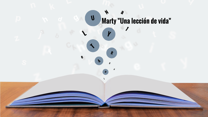 Marty Una Leccion De Vida Resumen Por Capitulos