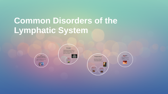 Common Disorders of the Lymphatic System by Bella Duncan