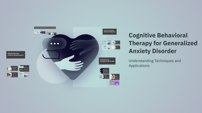 Cognitive Behavioral Therapy for Generalized Anxiety Disorder by ...