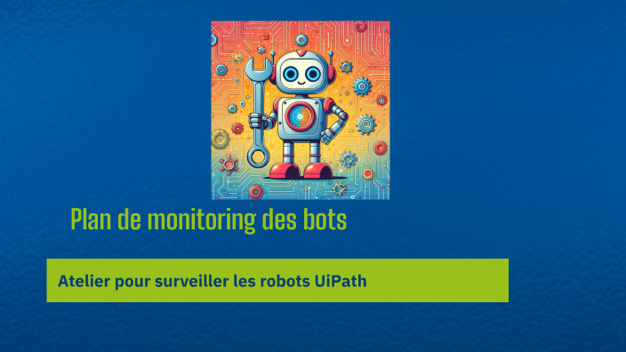 Plan de monitoring des bots by Thomas Delos on Prezi