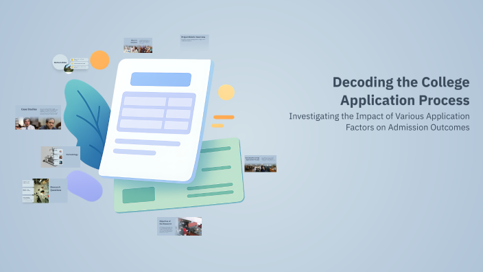 Decoding the College Application Process by Samuel Hackney on Prezi