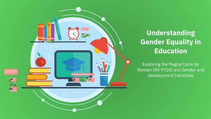 Understanding Gender Equality in Education by jennifer fajilan on Prezi