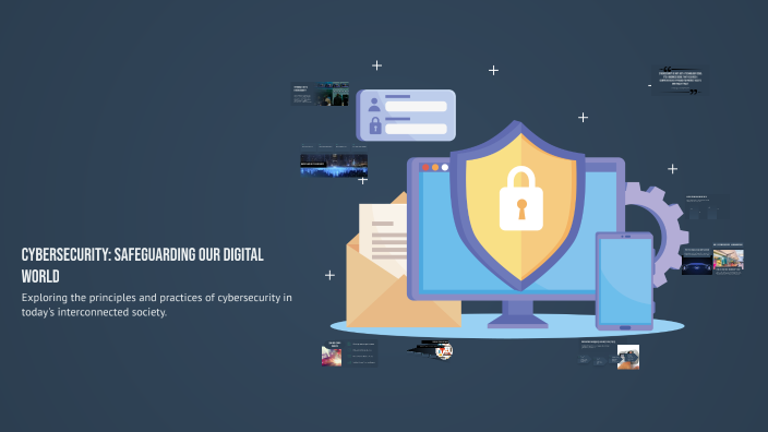 Cybersecurity: Safeguarding Our Digital World by Martins Kučers on Prezi