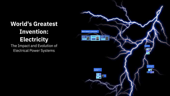 World's Greatest Invention: Electricity by rafaelb carvalho on Prezi