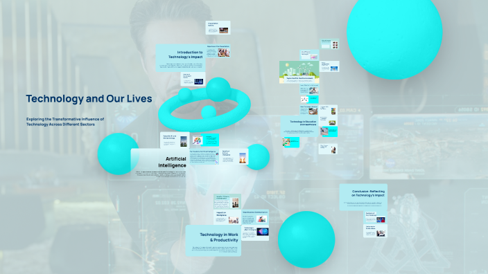 Technology and Our Lives by Ari G on Prezi