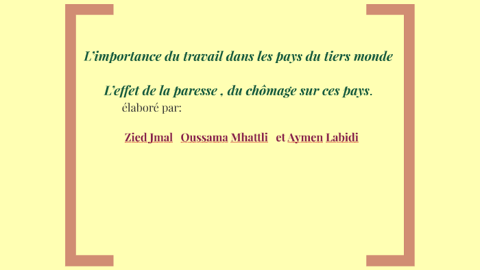 L Importance Du Travail Dans Les Pays Du Tiers Monde By Asma