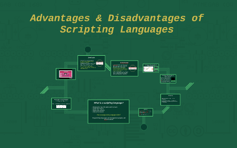 scripting disadvantages