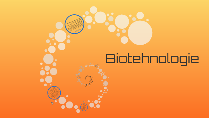 Biotehnologie By Prezi Presentation