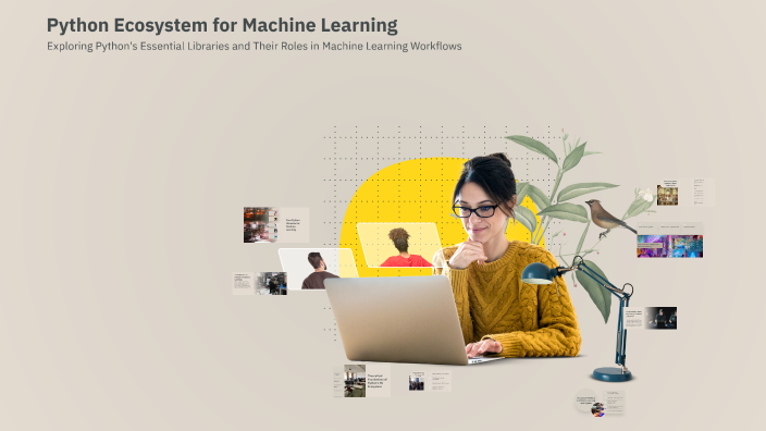 Python Ecosystem for Machine Learning by sama sasa on Prezi