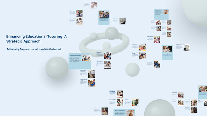Enhancing Educational Tutoring: A Strategic Approach by Owen Le on Prezi