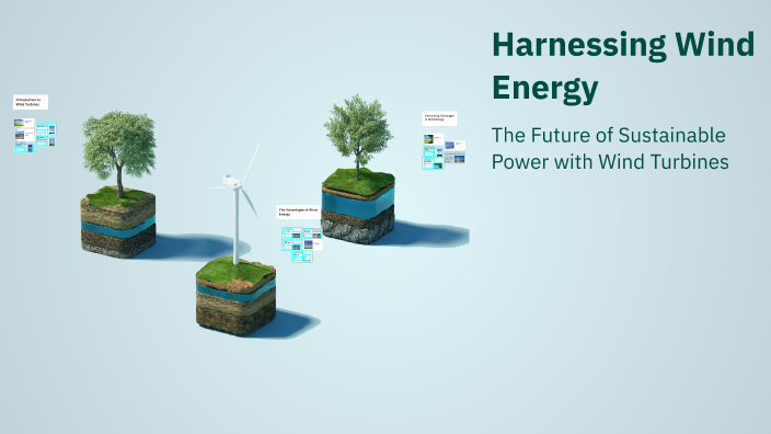 Harnessing Wind Energy by Jonathan Eriksson on Prezi