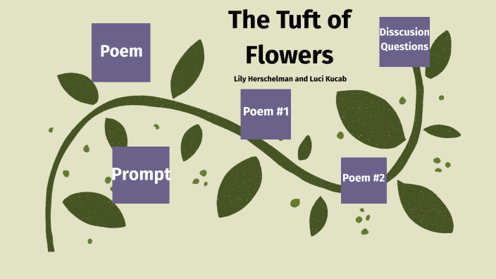 The Tuft of Flowers by Lucilia Kucab on Prezi