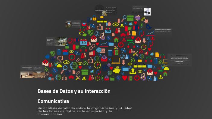 Bases de Datos y su Interacción Comunicativa by Camila Castro on Prezi