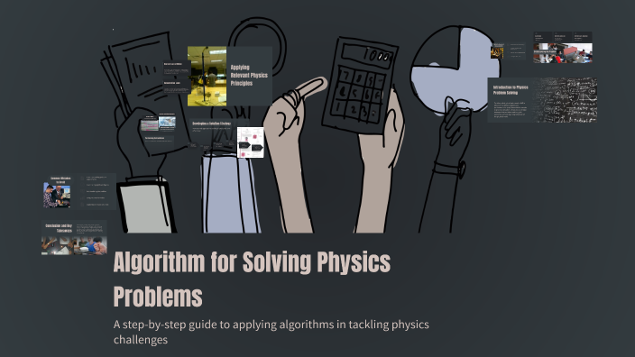 Algorithm for Solving Physics Problems by Марія Дмитренко on Prezi