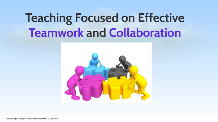 Teaching Focused on Effective Teamwork and Collaboration by Krystal ...