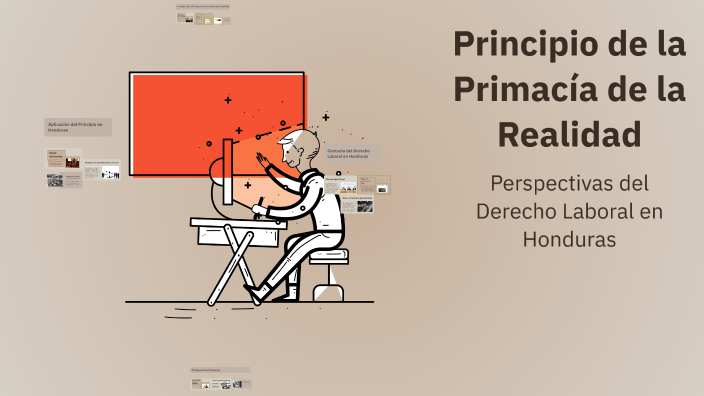 Primacia Principio de la Primacía de la Realidad by Sonia Urbina on Prezi