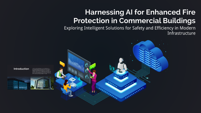 Harnessing AI for Enhanced Fire Protection in Commercial Buildings by ...
