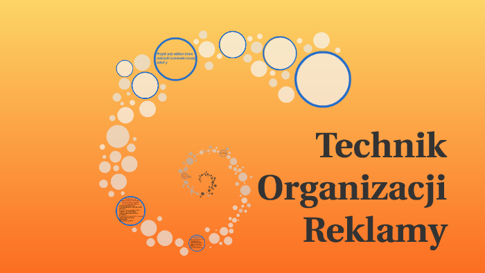 Technik Organizacji Reklamy by Marzena Kozber on Prezi