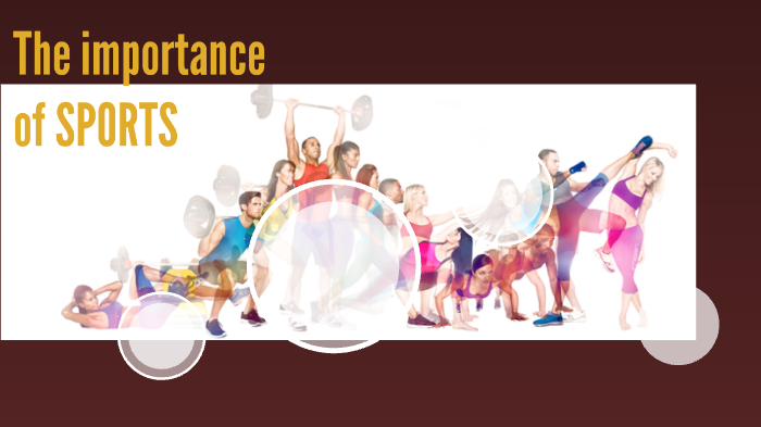 The importance of sports by Teresa Fonte on Prezi