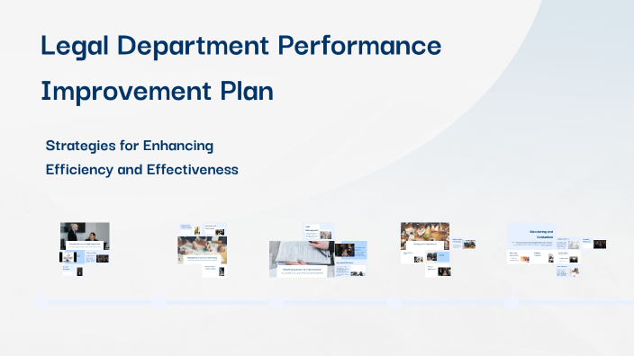 Legal Department Performance Improvement Plan by zuriati sharif on Prezi