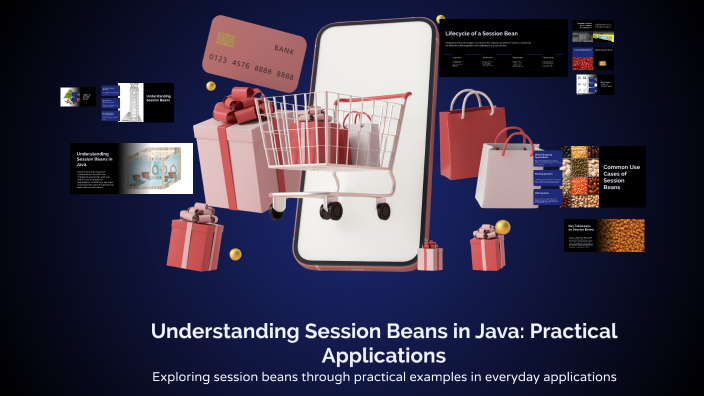 Understanding Session Beans in Java: Practical Applications by Ashif ...