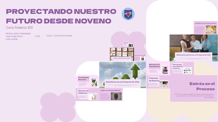 Proyecto de Vida by Maria lozada on Prezi
