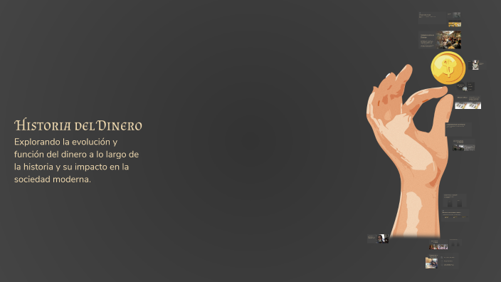 Historia del Dinero by Jeremyck Merchan on Prezi