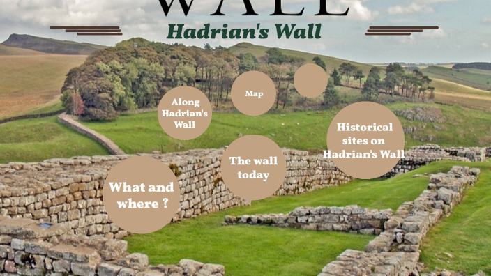 Hadrian's Wall by Fatima Aliu on Prezi