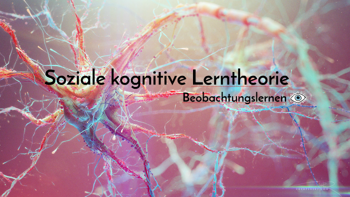 Soziale Kognitive Lerntheorie By Jan Meyer