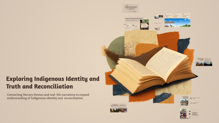 Exploring Indigenous Identity and Truth and Reconciliation by Ahmed ...