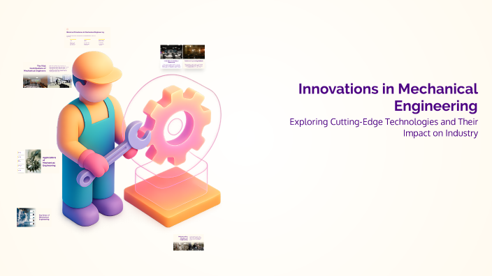 Innovations in Mechanical Engineering by Gnanam Abraham on Prezi