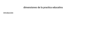 Las dimensiones de la practica educativa by Christopher Mejía on Prezi ...